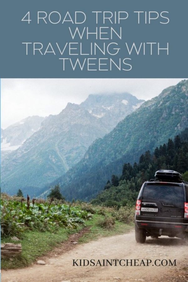 Road Trip Tips When Traveling with Tweens
